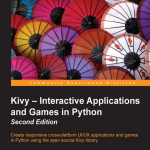 Kivy-交互式应用程序和Python游戏（英文版）_游戏开发教程