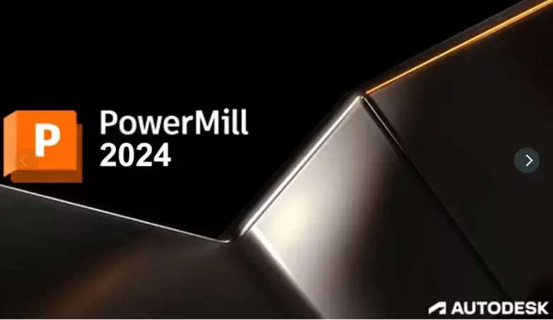 PowerMill Ultimate 2024.0.2激活版远程协助安装 多轴CNC加工CAM软件