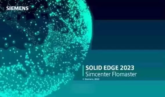 热流仿真软件Simcenter Flomaster激活版V2023 x64 (Solid Edge插件版)