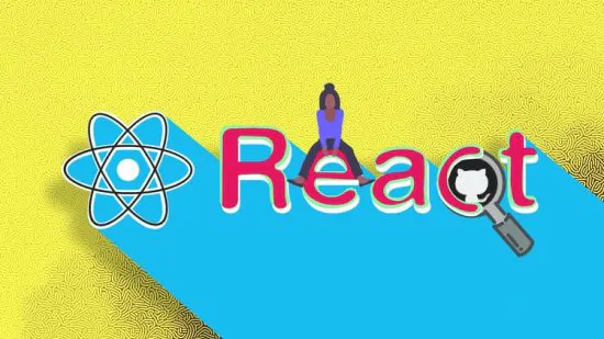 2022版ReactJS构建、测试和部署Github用户仪表板应用开发视频教程