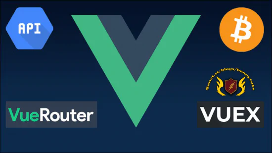 2022版VueJS加密货币区块链应用APP开发视频教程(Vuex, Router, API, Deploy)